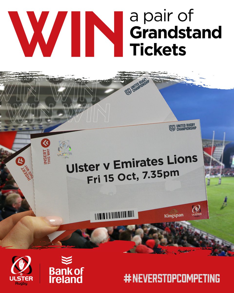 💥TICKET GIVEAWAY💥
 
WIN! 2x Grandstand tickets for #UlsterRugby v Emirates Lions this Friday at Kingspan Stadium courtesy of 
<a href="/bankofireland/">Bank of Ireland</a>🙌

Just follow 2 steps:
1️⃣ ❤️ &amp; RT this tweet
2️⃣ Follow <a href="/UlsterRugby/">Ulster Rugby</a>

The winner will be contacted by 10am Wed. #NeverStopCompeting