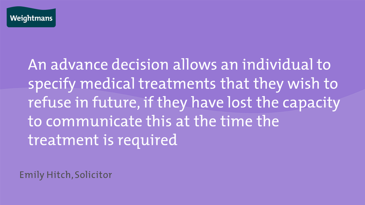 Weightmans's tweet photo. How can I have control over my medical treatment if I have lost capacity? In our latest update, we discuss advance decisions and explain how they can help you plan for your future health decisions. 

Read more:https://t.co/UqoSdikYQv

#courtofprotection #LastingPowersOfAttorney https://t.co/fkCwKuLWTk