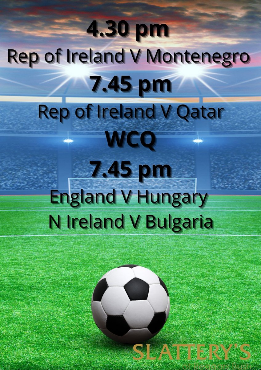 SlatterysPubD4's tweet photo. Soccer at #SlatterysD4!
Republic of Ireland take on Montenegro in the soccer at 4.30 pm.
Be sure to get yourself down here to cheer on the #BoysInGreen!
Why not cheer on our nearest neighbors against Bulgaria while we’re at it?
#COYBIG #ROIsoccer
#BestSportsExperience https://t.co/PzshbdS0tQ