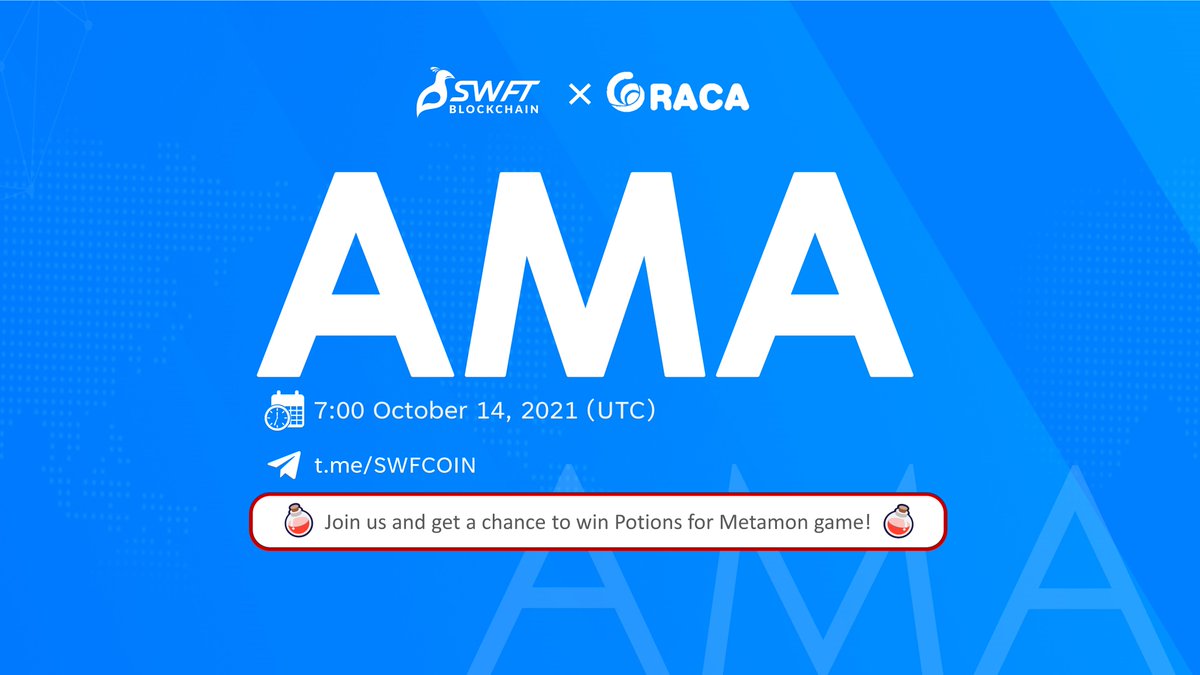 SWFT Blockchain (@swftcoin) on Twitter photo Join our #AMA with @Caleb_RACA from <a href="/RadioCacaNFT/">Follow @RACA_3</a> team and get a chance to win special #potions!
🗓️Oct. 14, 7:00 UTC
🔗t.me/swfcoin
Rules:
✅Follow <a href="/RadioCacaNFT/">Follow @RACA_3</a>  & <a href="/SwftCoin/">SWFT Blockchain</a> 
✅RT, Like, and Tag 3 friends
✅Join t.me/RadioCaca
✅Comment your #BSC address Join our #AMA with @Caleb_RACA from <a href="/RadioCacaNFT/">Follow @RACA_3</a> team and get a chance to win special #potions!
🗓️Oct. 14, 7:00 UTC
🔗t.me/swfcoin
Rules:
✅Follow <a href="/RadioCacaNFT/">Follow @RACA_3</a>  & <a href="/SwftCoin/">SWFT Blockchain</a> 
✅RT, Like, and Tag 3 friends
✅Join t.me/RadioCaca
✅Comment your #BSC address