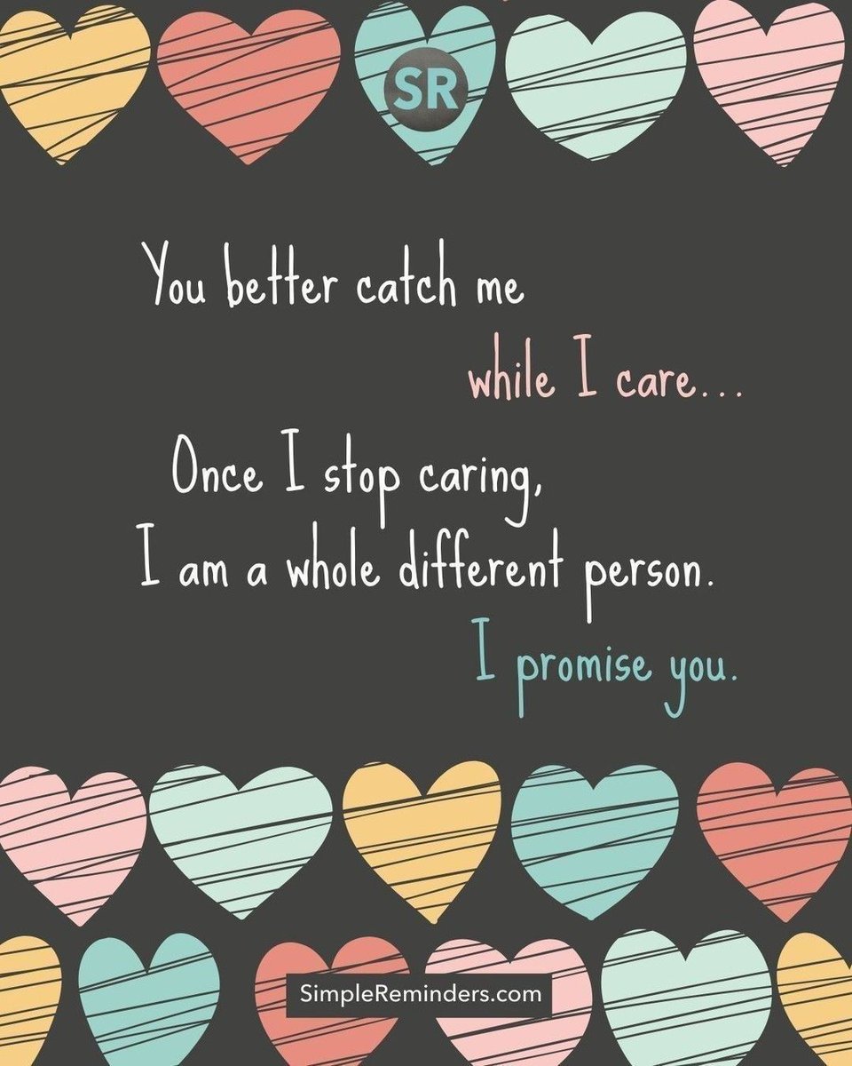 McGill Media (@gomcgillmedia) on Twitter photo You better catch me while I care... Once I stop caring, I am a whole different person. I promise you.
<a href="/SimpleReminders/">Simple Reminders</a> <a href="/BryantMcGill/">Bryant McGill</a> <a href="/JenniMcGill_/">Jenni Young McGill</a>
#simplereminders #quotes #quoteoftheday #life #positivewords #positivethinking #inspirationalquote #motivationalquotes #catch #care You better catch me while I care... Once I stop caring, I am a whole different person. I promise you.
<a href="/SimpleReminders/">Simple Reminders</a> <a href="/BryantMcGill/">Bryant McGill</a> <a href="/JenniMcGill_/">Jenni Young McGill</a>
#simplereminders #quotes #quoteoftheday #life #positivewords #positivethinking #inspirationalquote #motivationalquotes #catch #care