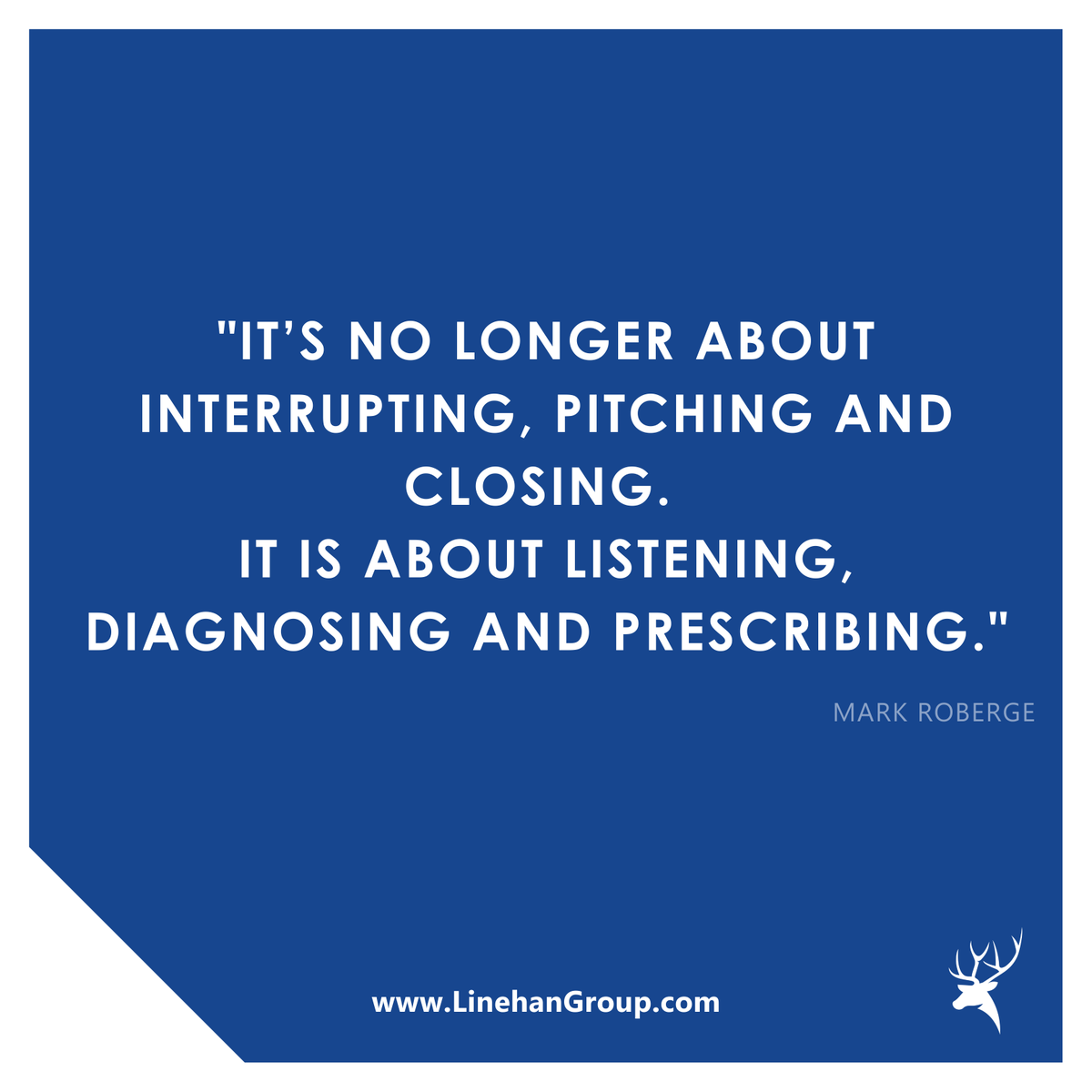 LinehanGroup's tweet photo. The aim is to create a conversation with the customer by providing the right information instead of selling something their customer does not want or need.
https://t.co/Y23L0weMqF
#salestraining #salesquotes  #Markroberge https://t.co/zfvqfgL0qd