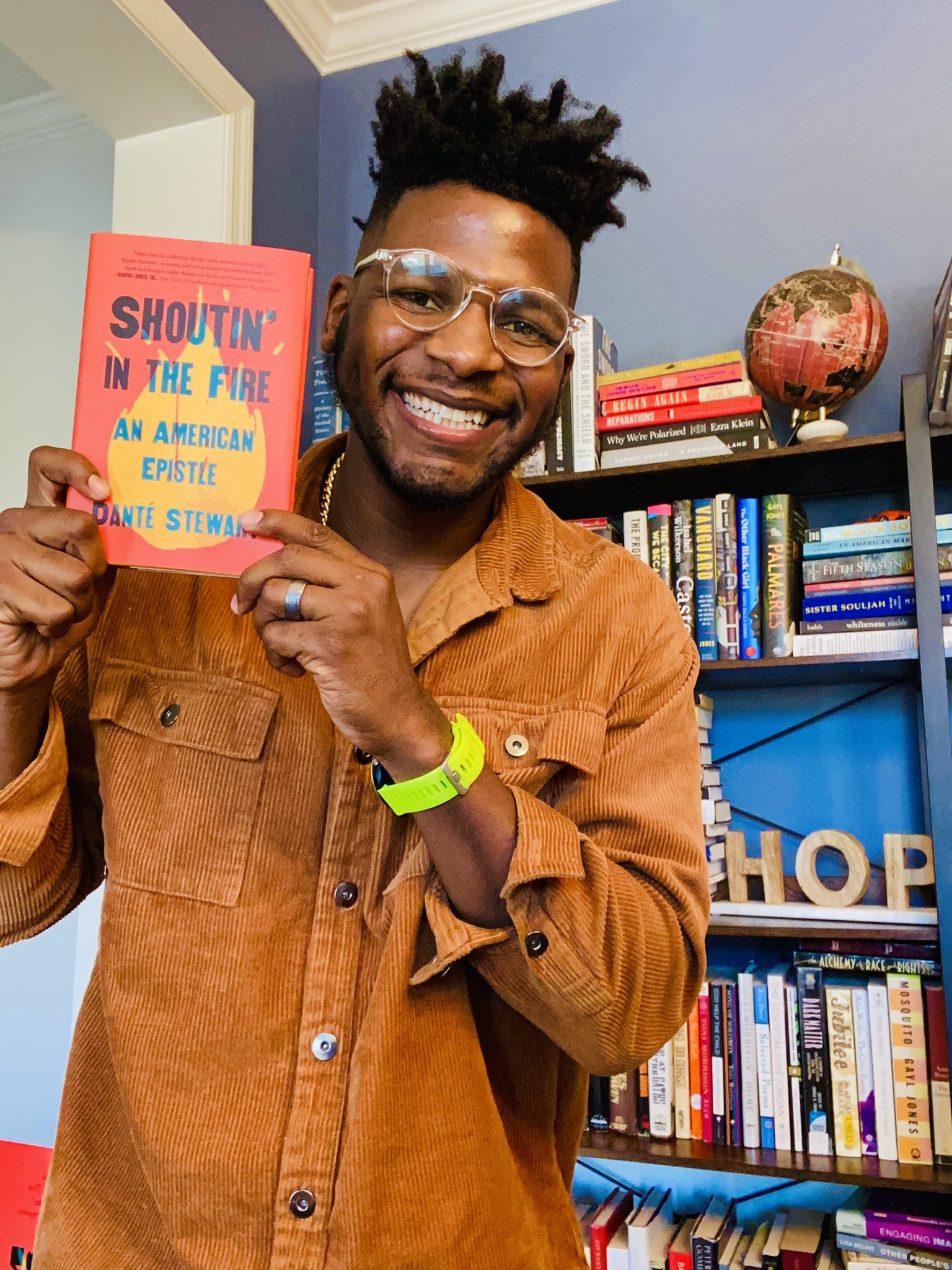 Danté Stewart (Stew) on Twitter: "Today is the day! My book, Shoutin' In  The Fire: An American Epistle, is in the world. 🔥💐 I am so full and so  happy and so