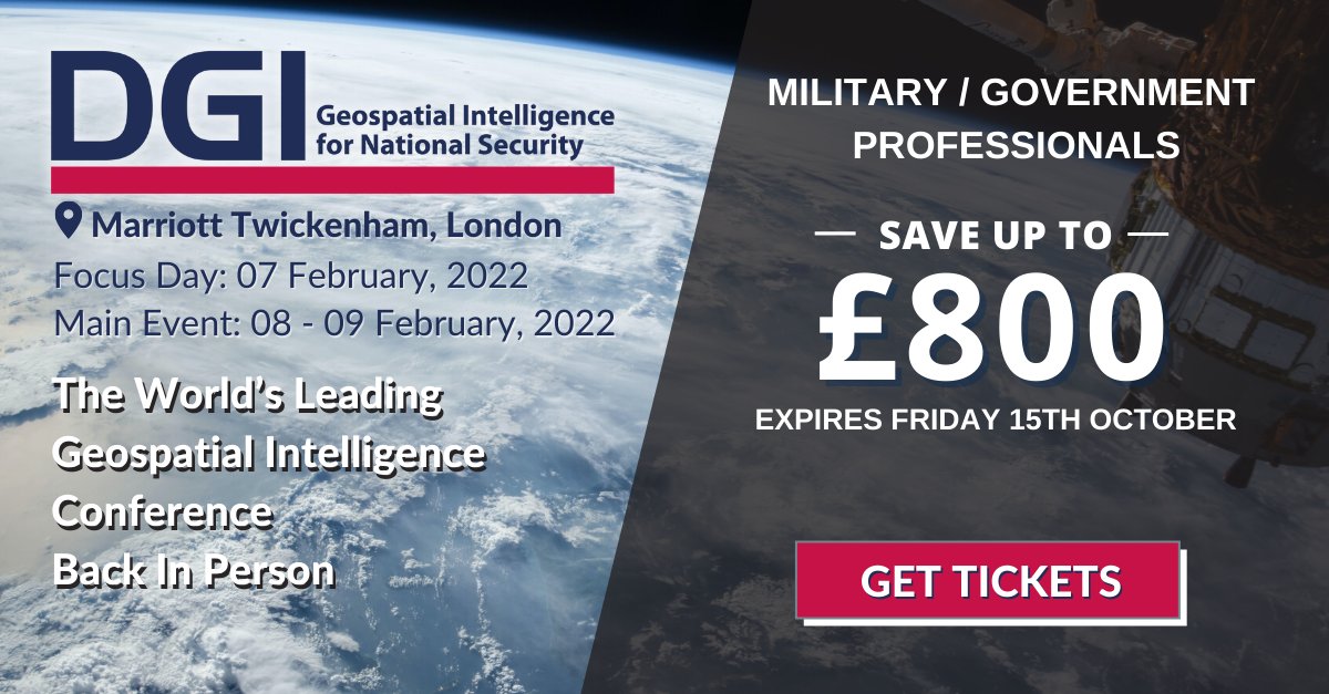 Defence Geospatial Intelligence (DGI) (@defencegis) on Twitter photo EARLY BIRD DISCOUNTS END FRIDAY 15 AT MIDNIGHT!
Join us for <a href="/DefenceGIS/">Defence Geospatial Intelligence (DGI)</a> on 07-09 Feb 2022 to hear from over 60 international geospatial intelligence leaders.
Save up to £800, get your ticket here*: bit.ly/3zVK86K
#DGI #DGI2022 #GEOINT
*Military & Government Agencies only EARLY BIRD DISCOUNTS END FRIDAY 15 AT MIDNIGHT!
Join us for <a href="/DefenceGIS/">Defence Geospatial Intelligence (DGI)</a> on 07-09 Feb 2022 to hear from over 60 international geospatial intelligence leaders.
Save up to £800, get your ticket here*: bit.ly/3zVK86K
#DGI #DGI2022 #GEOINT
*Military & Government Agencies only