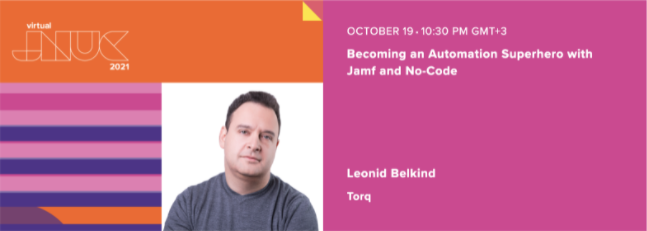 torq_io's tweet photo. On October 19 at #VJNUC21, learn how to become an automation superhero with Jamf and no-code from our co-founder & CTO, @LBelkind. Register here: https://t.co/nHdwivnwD0
#TorqSecurity #securityautomation #security #JamfSoftware @JamfSoftware https://t.co/VZ1rf7s5Ox