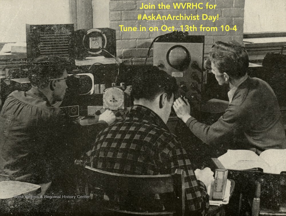 wvuLibraries's tweet photo. Don't forget to join #WVRHC tomorrow for #AskAnArchivist 

Staff at the West Virginia and Regional History Center will be logged into our Twitter from 10 a.m.-4 p.m. that day. 

 For more info: https://t.co/YkQ3sZExJa https://t.co/8G4wKXMrUv