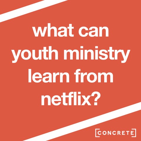 concreteon_line's tweet photo. Check out our blog post from @mikerutt
Is there anything to be learnt from Netflix
#ywchat #ycwchat #youthministry
https://t.co/yCVyAub6co https://t.co/643nGPjrBv