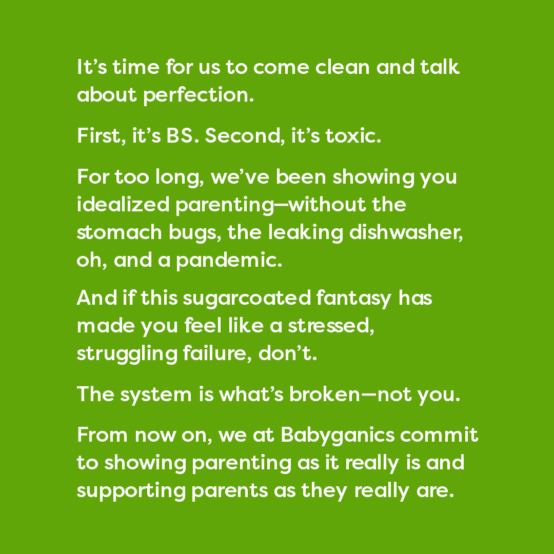 Babyganics Here's to perfectly imperfect parenting.