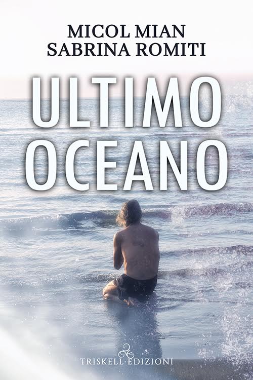 NewBookink's tweet photo. RECENSIONE IN ANTEPRIMA: ULTIMO OCEANO - Micol Mian &amp; Sabrina Romiti
Edito @TriskellEdiz 
https://t.co/GZ2QLoKh08 https://t.co/0sXngvu6sT
