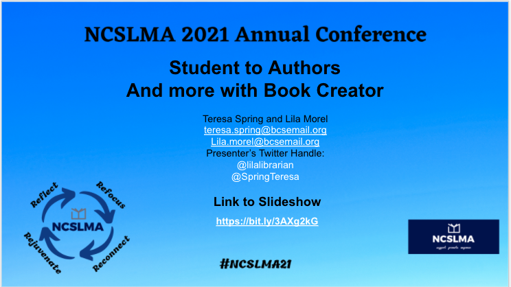 Lila and I did a wonderful Presentation at the NCSLMA 2021 Conference on Book Creator in our classes.
Thanks <a href="/LilaLibrarian/">Lila Librarian</a> for being my partner.