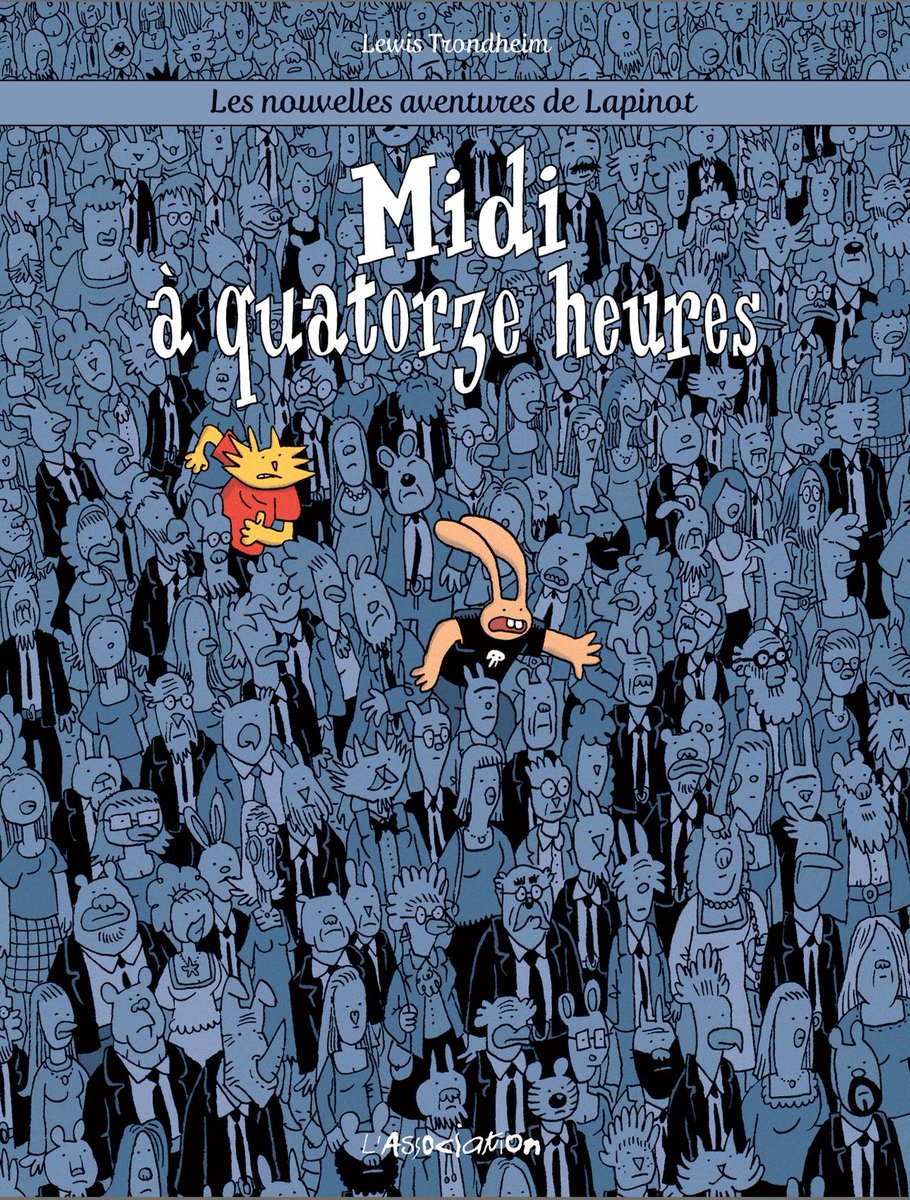 La_Bulle_BD's tweet photo. LES NOUVELLES AVENTURES DE #LAPINOT T.7 : MIDI À QUATORZE HEURES par #Trondheim chez #LAssociation
Un très bon album rempli de situations surréalistes. Très drôle et bien rythmé. https://t.co/FfiYa7vde3