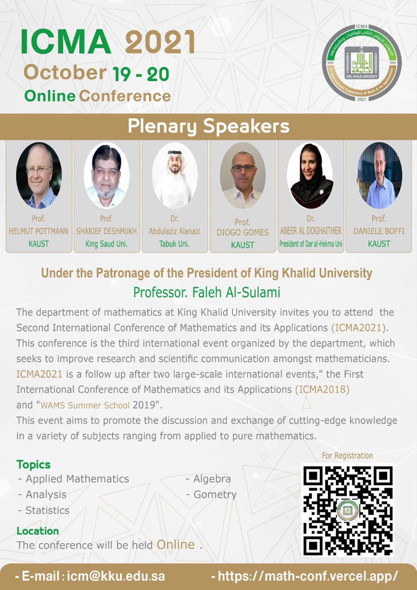 تنظم #كلية_العلوم  ممثلة في 
#قسم_الرياضيات المؤتمر الدولي الثاني للرياضيات وتطبيقاتها برعاية معالي رئيس الجامعة الدكتور فالح السلمي .

للتسجيل: math-conf.vercel.app

#مؤتمر_الرياضيات2_kku