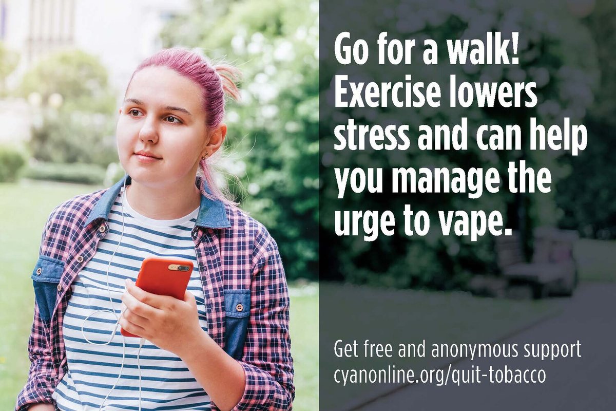 Go for a walk! Exercise lowers stress and can help you manage the urge to vape. 

For help on how to quit visit: cyanonline.org/quit-tobacco or novapes.org 
#QuitVaping #VapeFree #TobaccoFree #TobaccoQuitTips #VapingQuitTip #LiveTobaccoFree