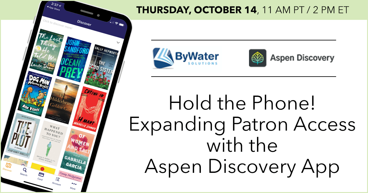 LibPubs's tweet image. Register for this FREE webinar as the pros from @ByWaterSolution discuss how the #AspenDiscovery app provides personalized access to all the rich content available from your library right in the palm of your hands. Get your spot for this  webinar today! ow.ly/g2rt30rW7CF