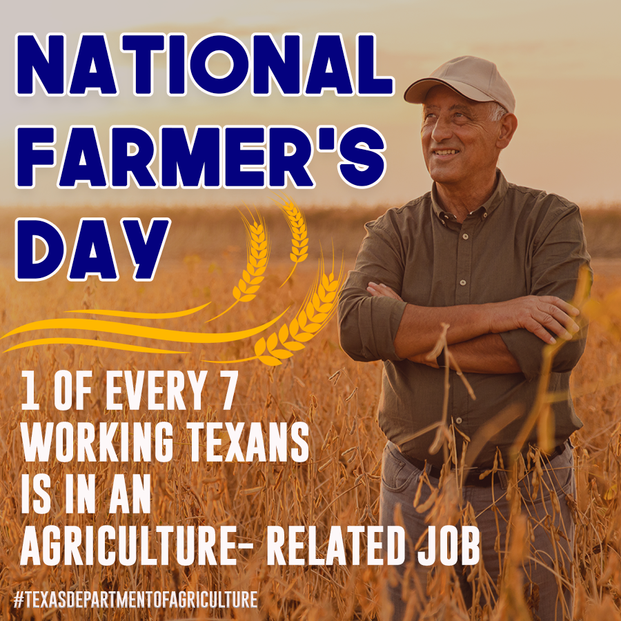 Here's to celebrating our Texas farmers. Thank you for all you do! #NationalFarmersDay #TexasAgricultureMatters
