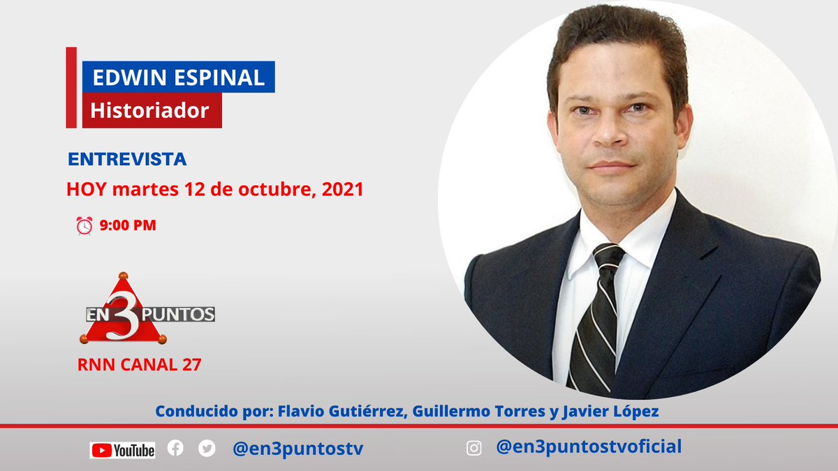 Como cada día, le esperamos esta noche en #En3PuntosTV; hoy nuestro invitado es el historiador Edwin Espinal (<a href="/edwinespinal09/">Edwin Espinal H.</a>).  

Sintonícenos con #FlavioGutierrez <a href="/GUILLERMO046/">GUILLERMO TORRES</a>  y #JavierLópez por #rnncanal27  a las 9:00 pm. 
¡No se lo pierda! 

#DiadelaRaza #Raza #12deoctubre