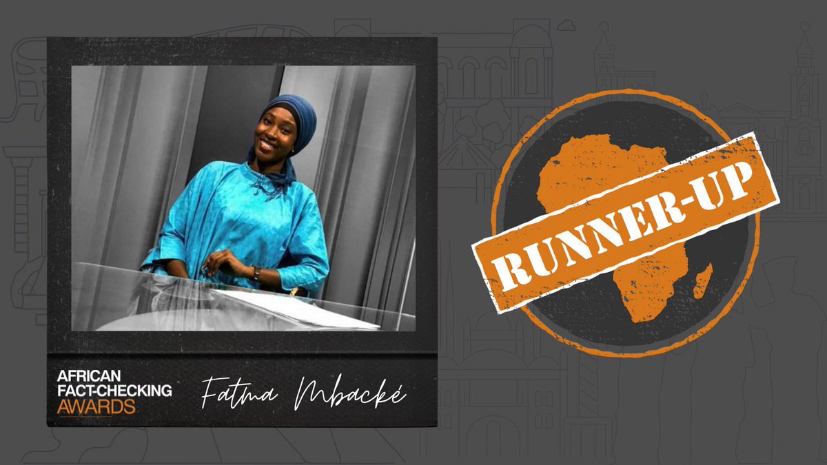 AfricaCheck's tweet photo. In the category Fact-Check of the Year by a Student Journalist, the runner-up is Fatma Mbacké from @CESTIDAKAR in #Senegal. https://t.co/xuqjN4dVUo