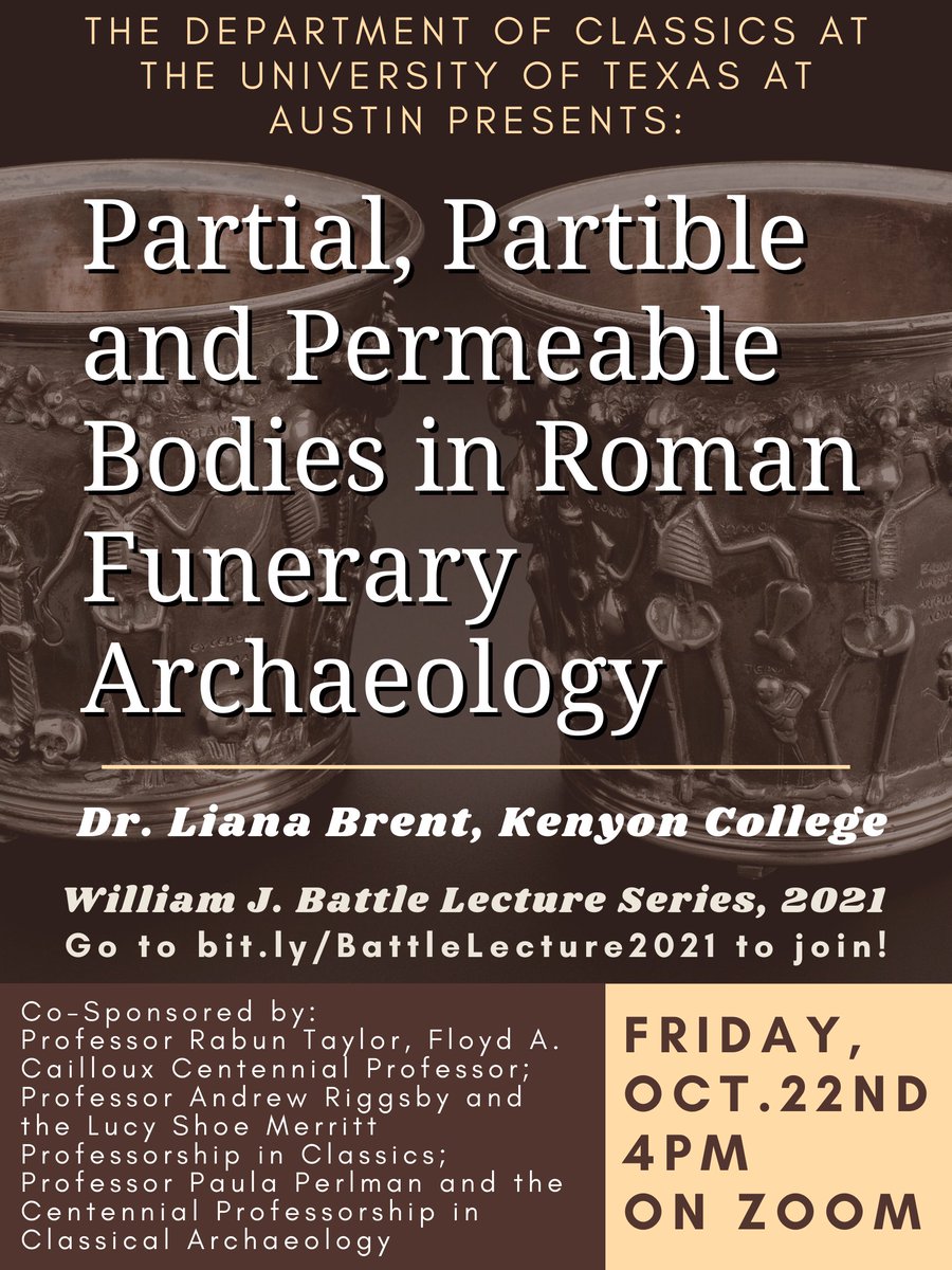 We are very excited to invite y'all to the William J. Battle Lecture of 2021: “Partial, Partible and Permeable Bodies in Roman Funerary Archaeology,” to be delivered by <a href="/liana_brent/">Liana Brent</a> on Friday, October 22nd at 4pm CT!! Go to bit.ly/BattleLecture2… to attend.
