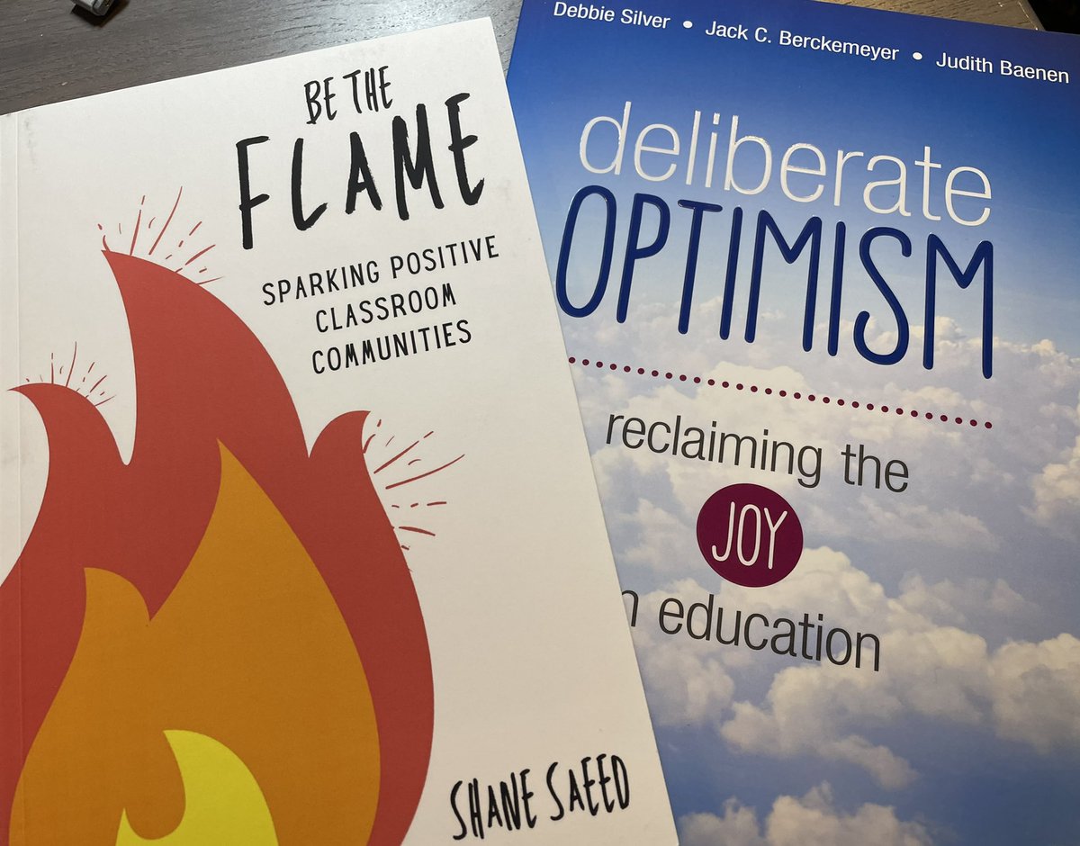 scottburns25's tweet photo. Looking for books to spark #Joy and #Positivity in Education? Here are Two excellent book recommendations by two amazing humans! Be The Flame by @saeed_shane and deliberate Optimism by @JBerckemeyer #CAMLE https://t.co/4ywPd8MrVc