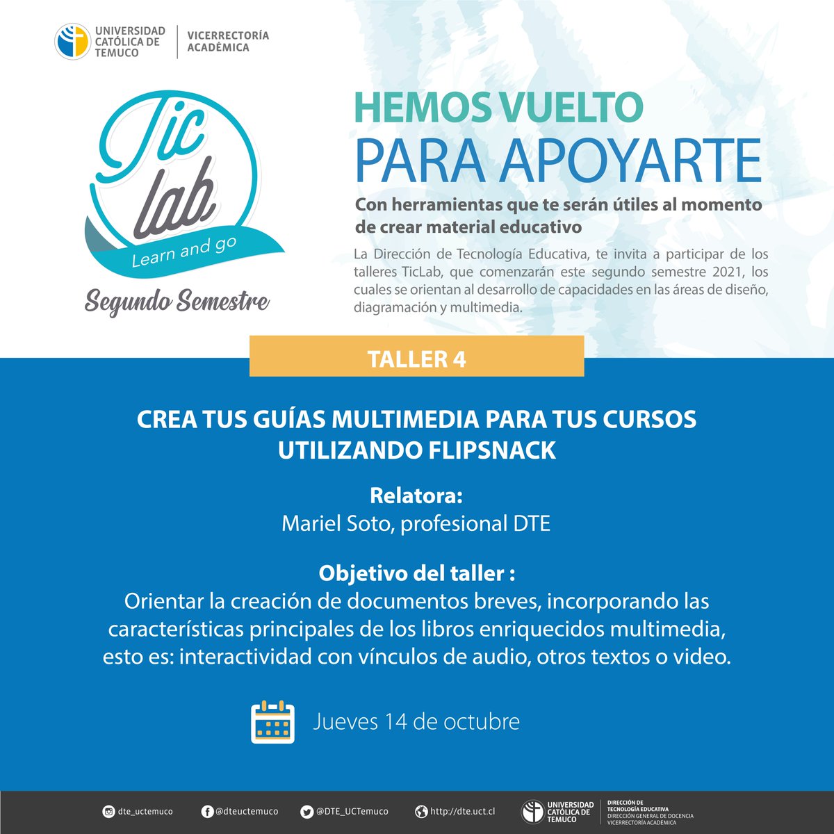 DTE_UCTemuco's tweet photo. Estimados docentes @UC_Temuco, los invitamos al cuarto taller #TicLab “CREA TUS GUÍAS MULTIMEDIA PARA TUS CURSOS UTILIZANDO FLIPSNACK”
Jueves 14 de octubre – 15:00 a 16:00 horas. Para participar del taller, inscríbete aquí:
https://t.co/CqTlj5zJ8o https://t.co/6dwqHRnU3x