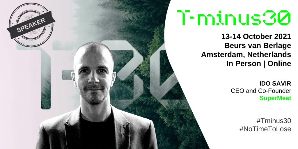 Next up on Track 1 very shortly, we'll have a use case from <a href="/_SuperMeat_/">SuperMeat</a> CEO+ Co-Founder, Ido Savir.  He'll be talking about implementing new exponential meat manufacturing systems #TMinus30 #NoTimeToLose