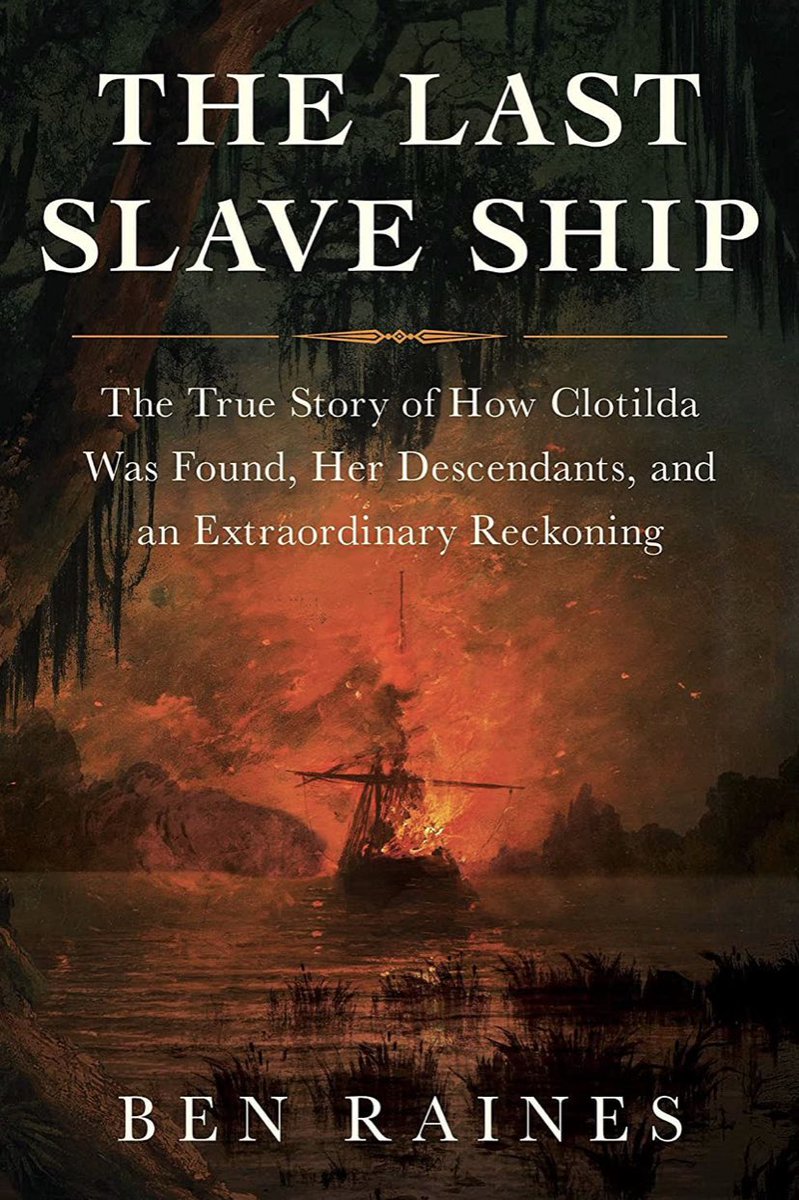 My Clotilda book, The Last Slave Ship - The True Story of How Clotilda Was Found, Her Descendants, and an Extraordinary Reckoning got a coveted “star”from Kirkus, reserved for "books of extraordinary merit." Preorder on Amazon. kirkusreviews.com/book-reviews/b…