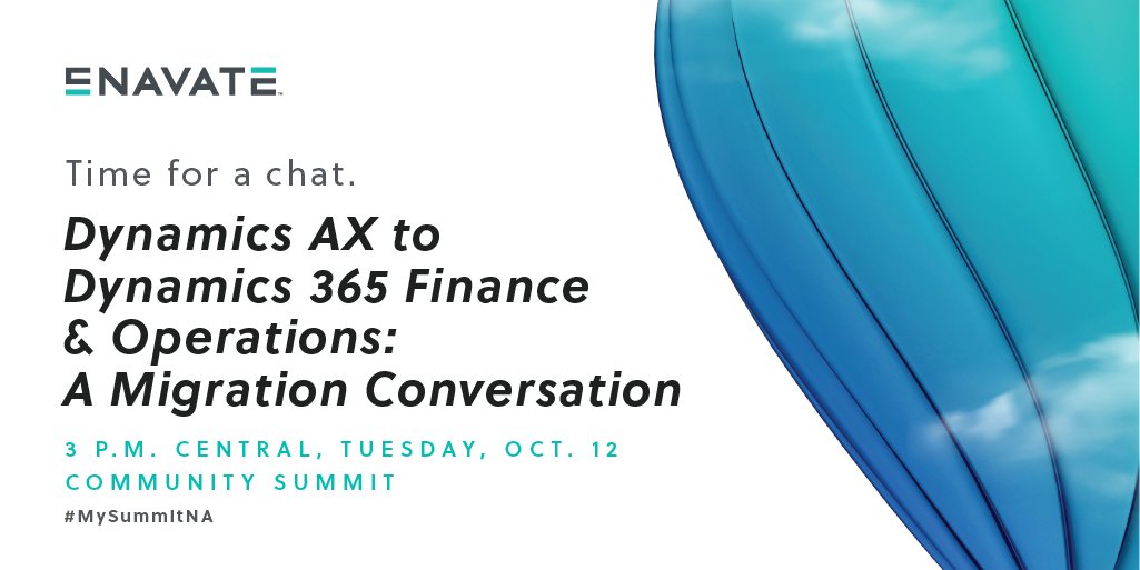 ENAVATE's tweet image. #MSDynAX users, learn about migrating to #MSDynFO from our helpful #Enavators. Check out our #MySummitNA session at 3 p.m. Central in Room 370D! #CloudJourney hubs.la/H0YY4m40