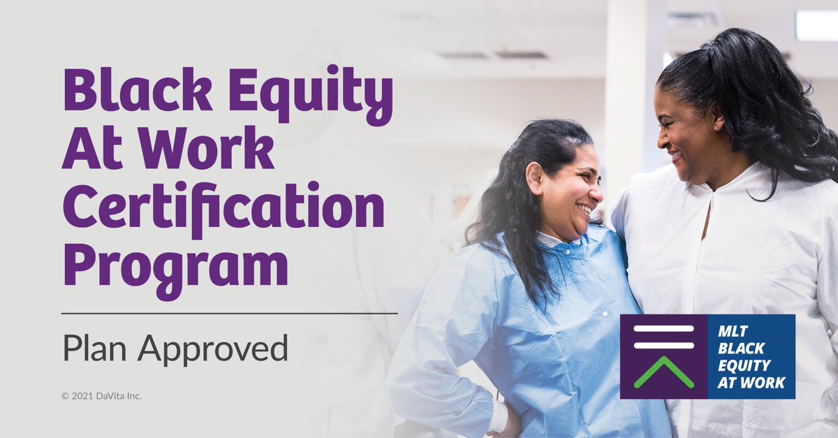 Creating a diverse Village where everyone belongs requires a plan that is both meaningful and measurable. DaVita is proud to be among the first employers working toward #MLTBlackEquityatWork Certification. Learn how you can join us at ow.ly/lg8r50Gqh4d.