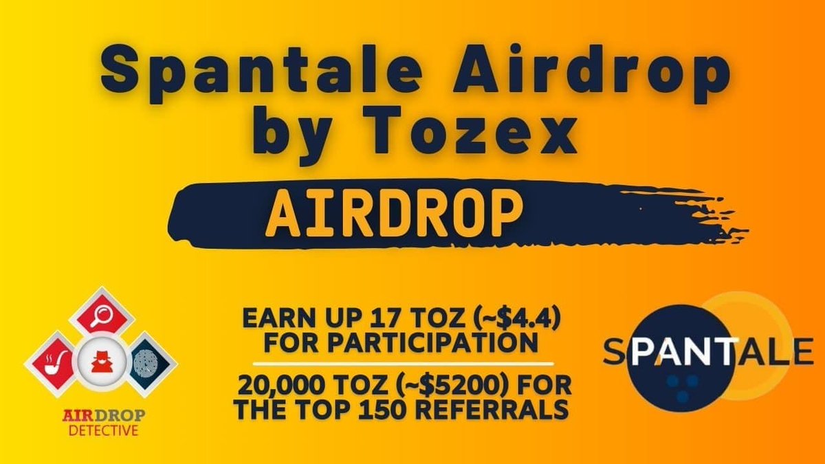 🔍 New #Airdrop: Spantale Airdrop by Tozex

💲Reward: Up to 17 TOZ [~$4.4] + 20K TOZ [~$5.2K] referral pool

🔴 Start the airdrop bot: t.me/SpantaleAirdro…

🔘Do the tasks on the bot &amp; submit your data

🔘Details:youtu.be/hKDNy-foKOs

#TOZEX #Spantale #Bitcoin #AirdropDet