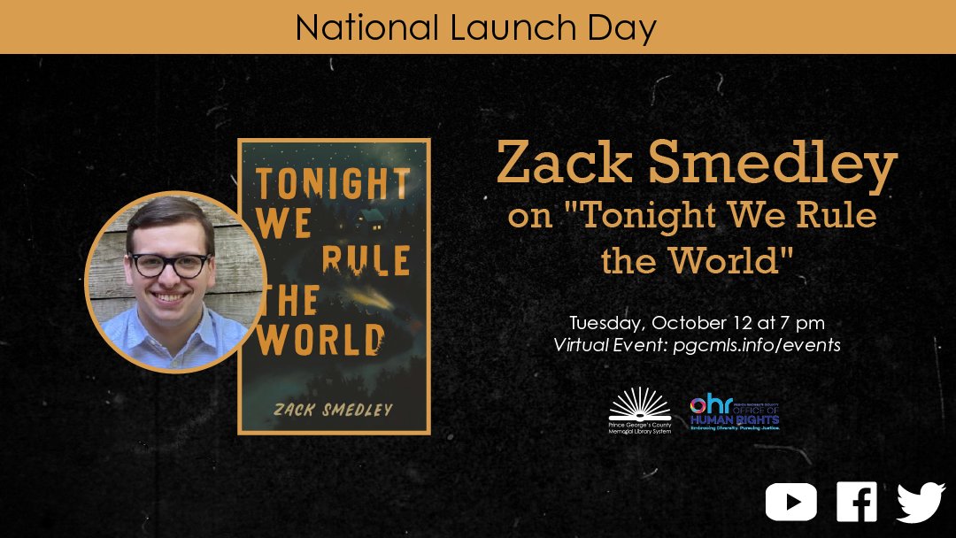 TONIGHT! Acclaimed author @Zack_Smedley celebrates the national launch of his new YA novel 'Tonight We Rule the World' on the date of its release! Co-presented by PGCMLS and @PGCOHR Watch live at pgcmls.info/event/5657736