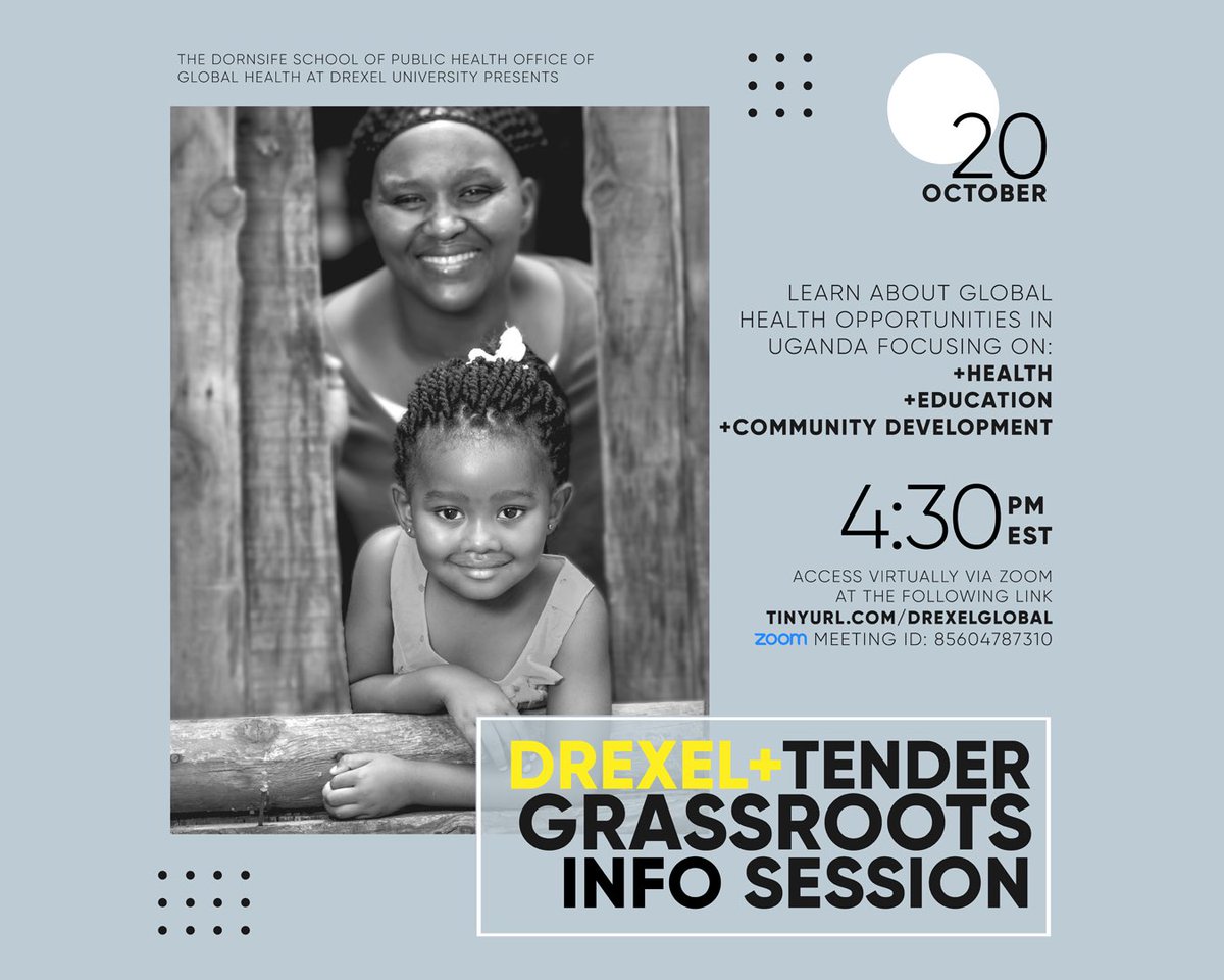 DrexelGlobal's tweet photo. Learn about a new global health collaboration with @tendergrassroots. Next week, we will hear of the opportunities in Uganda 🇺🇬 focused on maternal and child health, education, and community development. 

#drexelglobal https://t.co/oHKU7LqTYF