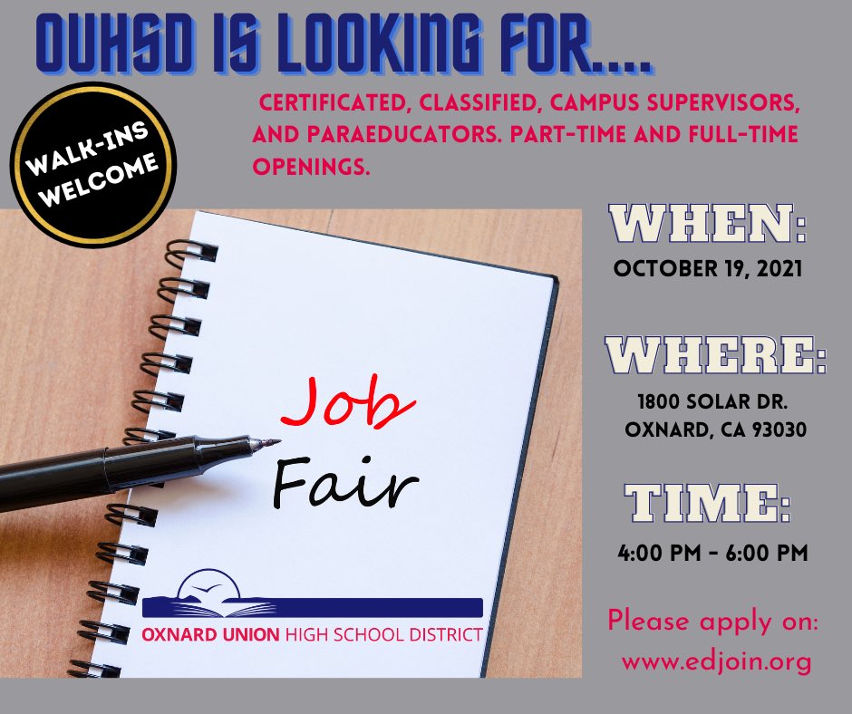 🔊JOB FAIR!!! The Oxnard Union High School District is looking for hometown heroes! 

Please apply on edjoin.org before coming in for interviews. Can’t wait to see you!