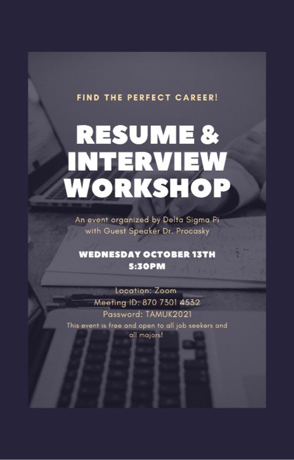 Need help with your resume? Or need help preparing for an upcoming interview? 

Join us on Zoom Wednesday Oct 13th! 

#deltasigmapi #zetanu #DSP #business #coed #workshop #TAMUK