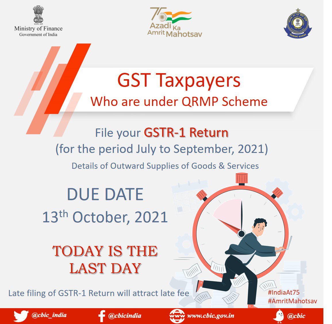 cbic_india's tweet photo. Attention GST Taxpayers who are under QRMP Scheme!

Today is the last date to file your GSTR-1 Return (for July to September, 2021). https://t.co/1RCIaZUKBS