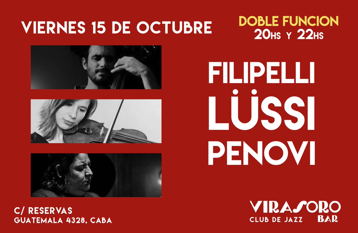 VirasoroBar's tweet photo. 👉 PRIMERA FUNCIÓN
Puerta 19:30 hs – Show 20 hs
👉  SEGUNDA FUNCIÓN
Puerta 21:30 hs – Show 22 hs
📅 Viernes 15 de Octubre
▪️FILIPELLI LÜSSI PENOVI▪️ 
📨Consultas por mensajes privados (IG)
📲Reservas de localidades: 11 3577 6807 (WhatsApp)
😷Capacidad reducida. https://t.co/5Ulb6Pwjq4