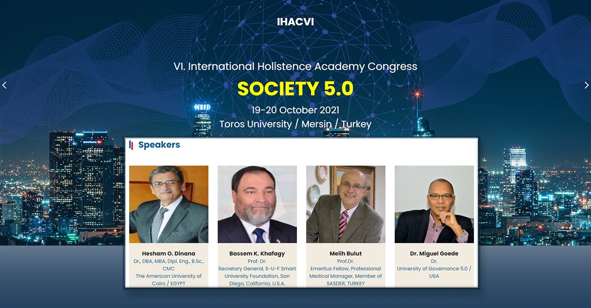 SUFglobal's tweet photo. Prof. Bassem Khafagy, Secretary General, S-U-F,  will be a keynote speaker at the Intl Congress themed: SOCIETY 5.0, at Toros Univ., Mersin, Turkey on 19-20 October. 

Prof. Khafagy will discuss "The Universities' Influence on Societies Post COVID-19: Challenges &amp; Opportunities" https://t.co/FMSpCbIizy