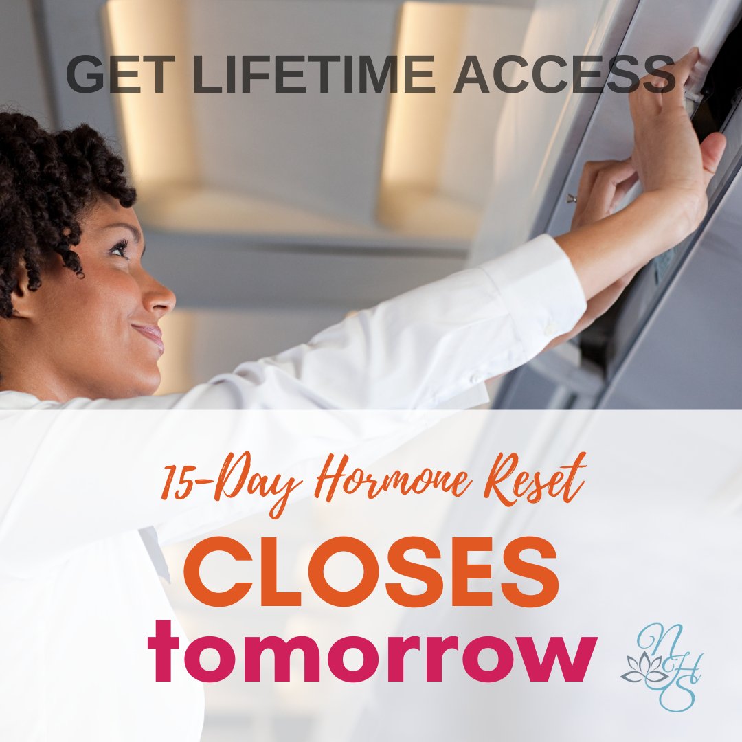 Oh No! The 15 Day Hormone Reset closes tomorrow, but I want to make sure you're completely supported. There is still time to purchase the Lifetime Access to this life-changing program. 

Sign up today to own it FOREVER... &amp; learn at your own pace. 
bit.ly/3iVUHkA