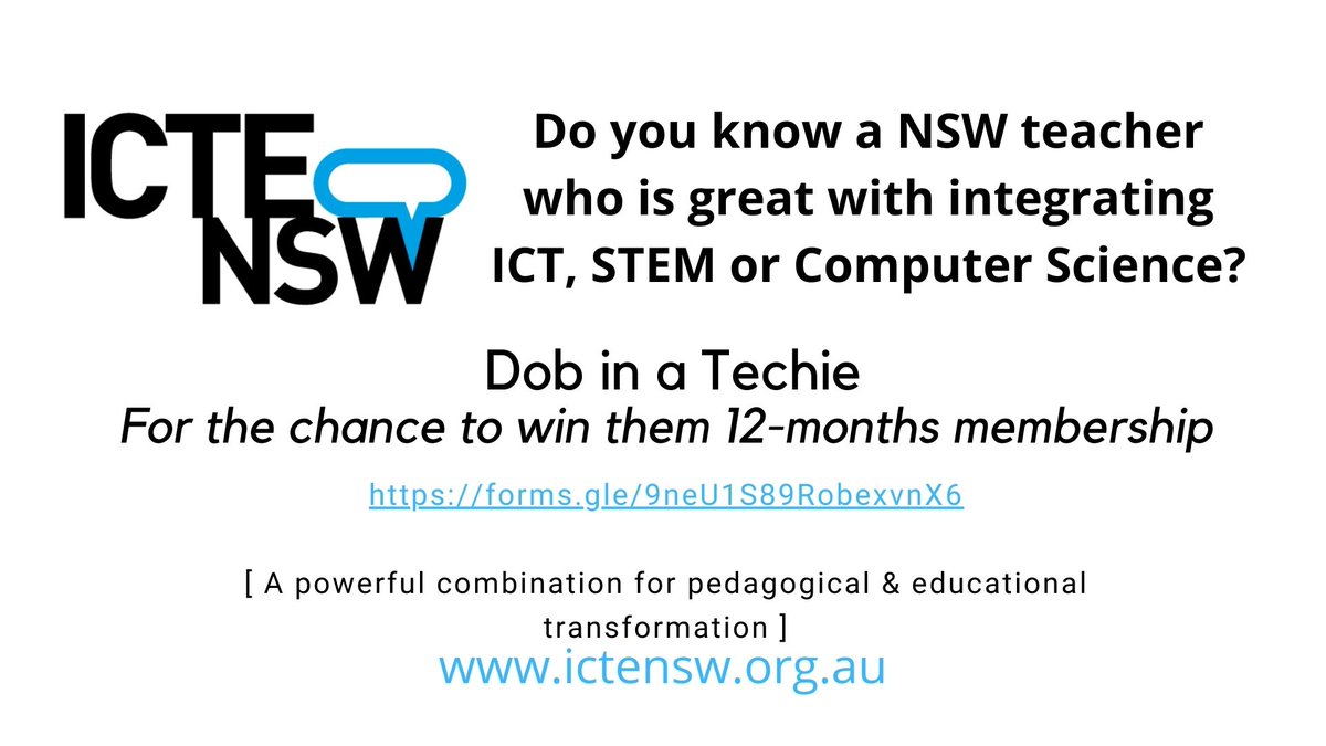 Do you know a NSW teacher who is great at integrating ICT, STEM or Computer Science &amp; is making contributions to education with technology?

Reward them &amp; "Dob in a Techie" for the chance to win them 12-months membership.
forms.gle/9neU1S89Robexv… #aussieED #primarySTEMchat #edtech