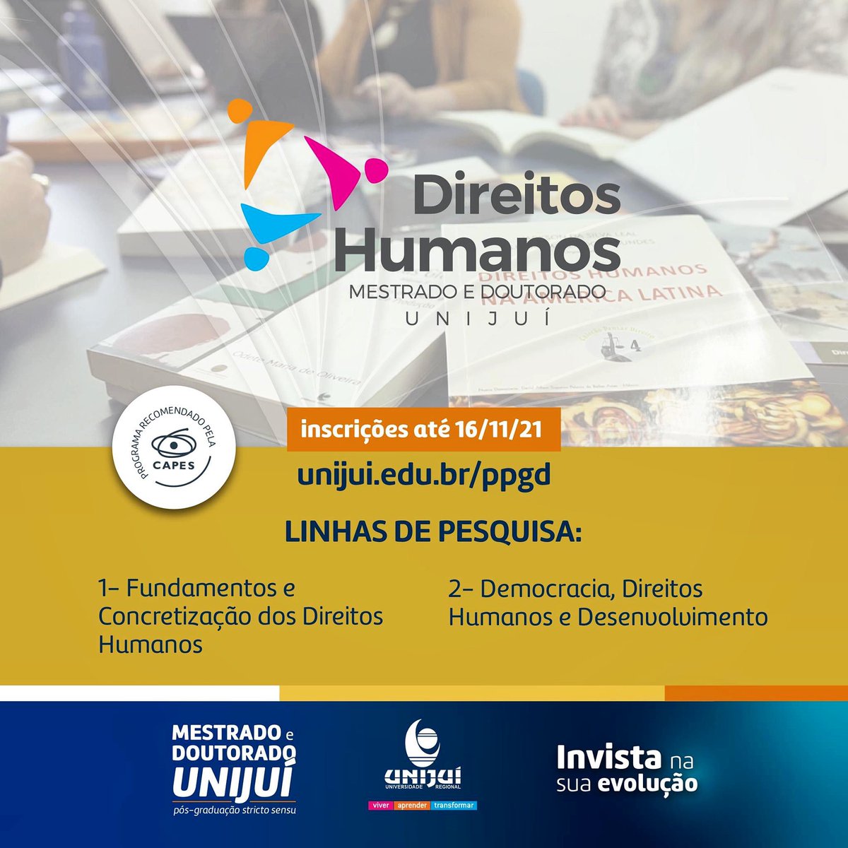 gpmundus's tweet photo. Abertas as inscrições para o processo seletivo do PPGD - Programa de Pós-Graduação Stricto Sensu em Direito - Mestrado e Doutorado em Direitos Humanos da Unijuí. Acesse o edital no site: https://t.co/DUaKfb089x
Inscrições até 16/11/2021
✊🏿🙌🏽🌎📚🙌🏿✊🏻
#PPGD #Unijuí #direitoshumanos https://t.co/TajoSa4omH