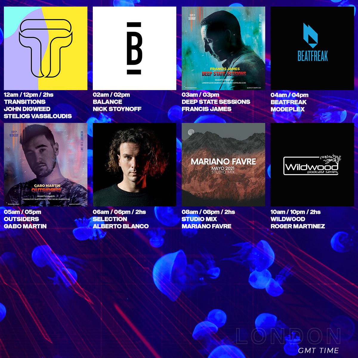 <a href="/quantumradiofm/">quantumRadiofm</a> | 13/10/2021 (GMT)

John Digweed &amp; Stelios Vassiloudis  
Nick Stoynoff 
Francis James
Modeplex 
Gabriel Borgo
Alberto Blanco 
Mariano Favre 
Roger Martinez 

CHECK LINK IN BIO