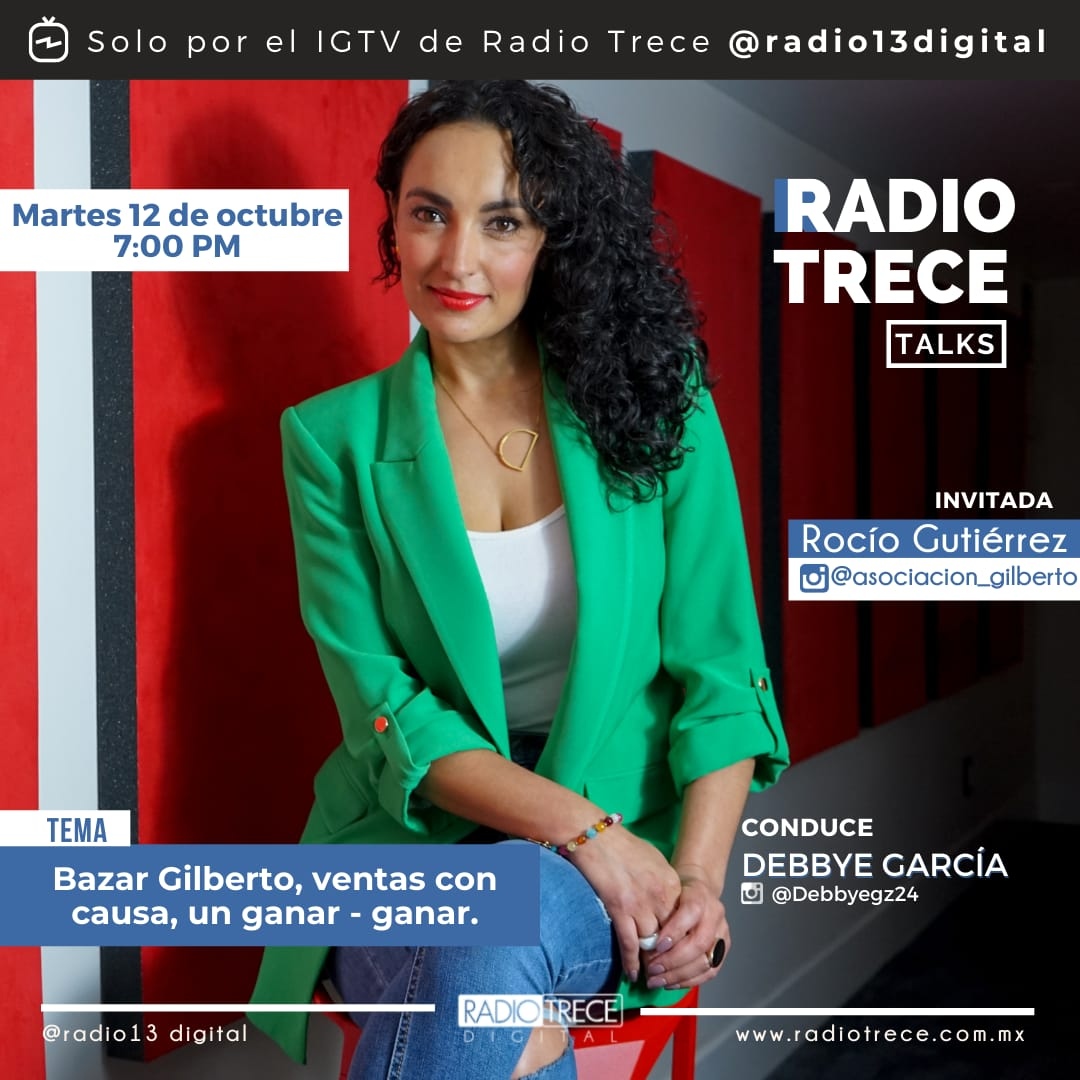 Radio13Digital's tweet photo. En #Radio13Talks @Debbyegz entrevista a Rocío Gutierrez, una de las directoras de la Asociación Gilberto AC, sobre su fundación, inicios, causas y sobre todo del Bazar Gilberto.

En vivo hoy 7PM por: 

➡️ https://t.co/agzDHGciWL

#Radio13Digital #BazarGilberto #ComprasConCausa https://t.co/6LwmeTrYzx