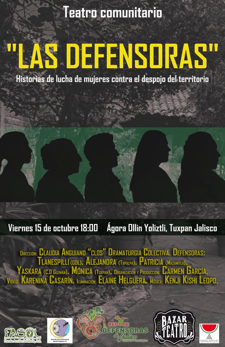DefensorasJal's tweet photo. En el marco del foro se hará la presentación estelar de la obra de teatro comunitario: "Las defensoras. Historias de lucha de mujeres contra el despojo del territorio"
Viernes 15 de oct. 18:00hrs. Ágora Ollin Yoliztli, Tuxpan, Jalisco. https://t.co/YL5yR0P1Qa