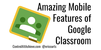 ericcurts's tweet photo. Amazing Mobile Features of Google Classroom https://t.co/naD1UbI8t0 #GSuiteEDU
#ControlAltAchieve https://t.co/JrkcNB54bP
