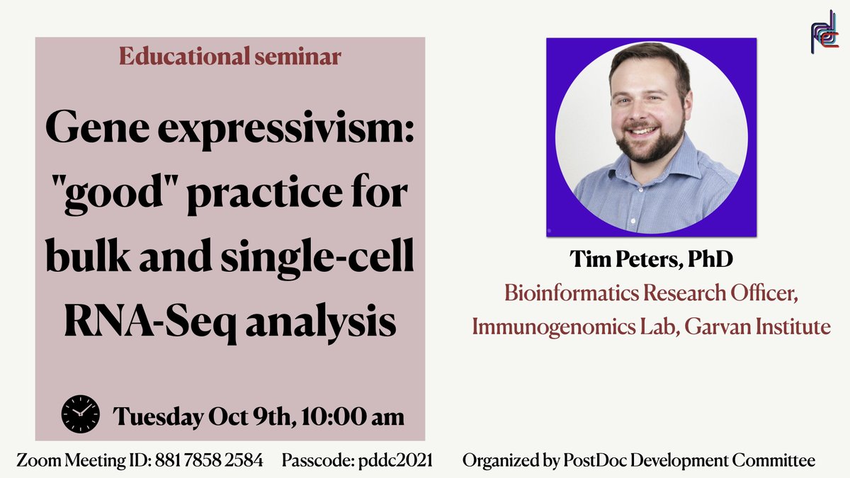 Postdoctoral Development Committee (@pddcsydney) on Twitter photo Postdocs, PhD students & Twitter-verse,
We will be hosting our October PDDC Education seminar on Tuesday 19th October at 10am.
Our presenter for this month will be Dr Tim Peters <a href="/GarvanInstitute/">Garvan Institute of Medical Research</a>
“Gene expressivism: "good" practice for bulk and single-cell RNA-Seq analysis” 🙏🤩 Postdocs, PhD students & Twitter-verse,
We will be hosting our October PDDC Education seminar on Tuesday 19th October at 10am.
Our presenter for this month will be Dr Tim Peters <a href="/GarvanInstitute/">Garvan Institute of Medical Research</a>
“Gene expressivism: "good" practice for bulk and single-cell RNA-Seq analysis” 🙏🤩