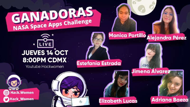 hack_women's tweet photo. ¡Hacks! este Jueves 14 de Octubre🕸️ conoce al equipo X-Women 🙋‍♀️,ganadoras del 2do lugar 🥈 del  NASA Space Apps Challenge 🚀, nos contarán su experiencia en el hackathon y nos hablarán sobre lo que desarrollaron 👩‍💻

🔗https://t.co/EErWs2PPdv
⏱️8:00 pm hora cdmx https://t.co/PJNroMZsrL