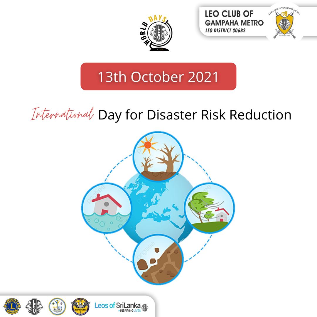 LeoGampahaMetro's tweet photo. The International Day for Disaster Risk Reduction is an opportunity to acknowledge the progress being made toward reducing disaster risk and losses in lives, livelihoods and health.
#DisasterRiskReductionDay
#worlddays
#leosofgampahametro
#leodistrict306B2
#leosofSL https://t.co/2ofupZYwJy