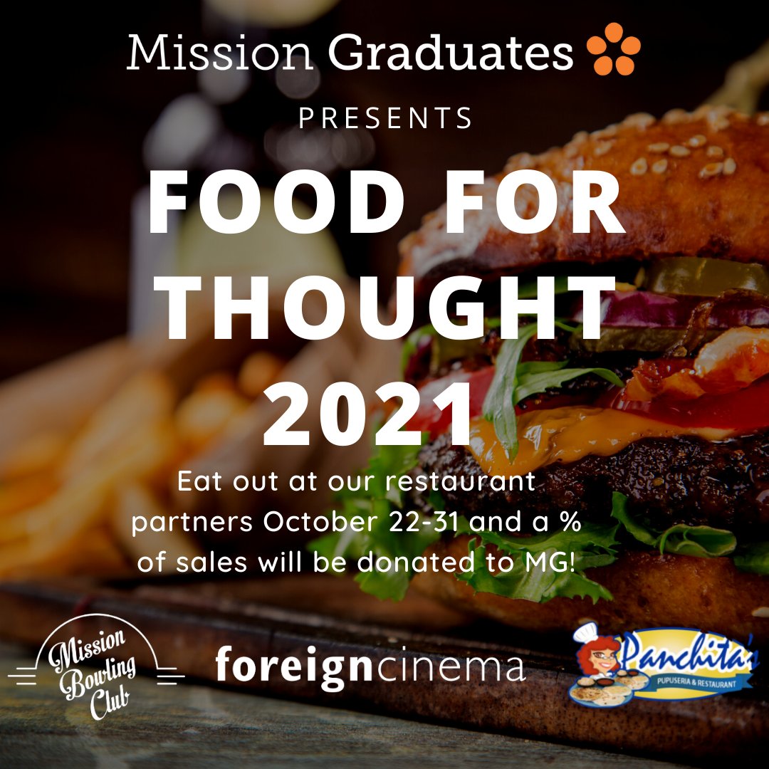 MissionGrads's tweet photo. Support #FoodForThought2021 in partnership with local restaurants. This year is super important given the hits that both education &amp; restaurants took due tocovid19. Dine out with Panchita's @MissionBowling and @ForeignCinemaSF. They will give %sales to MG https://t.co/7bGaoYCiRQ https://t.co/0muoxME29I