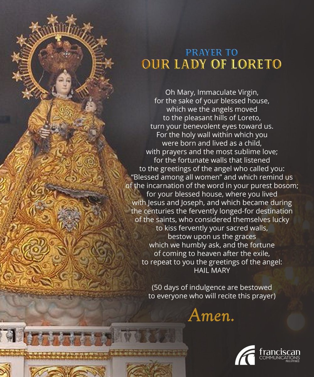 PRAYER TO OUR LADY OF LORETO

#OurLadyofLoreto