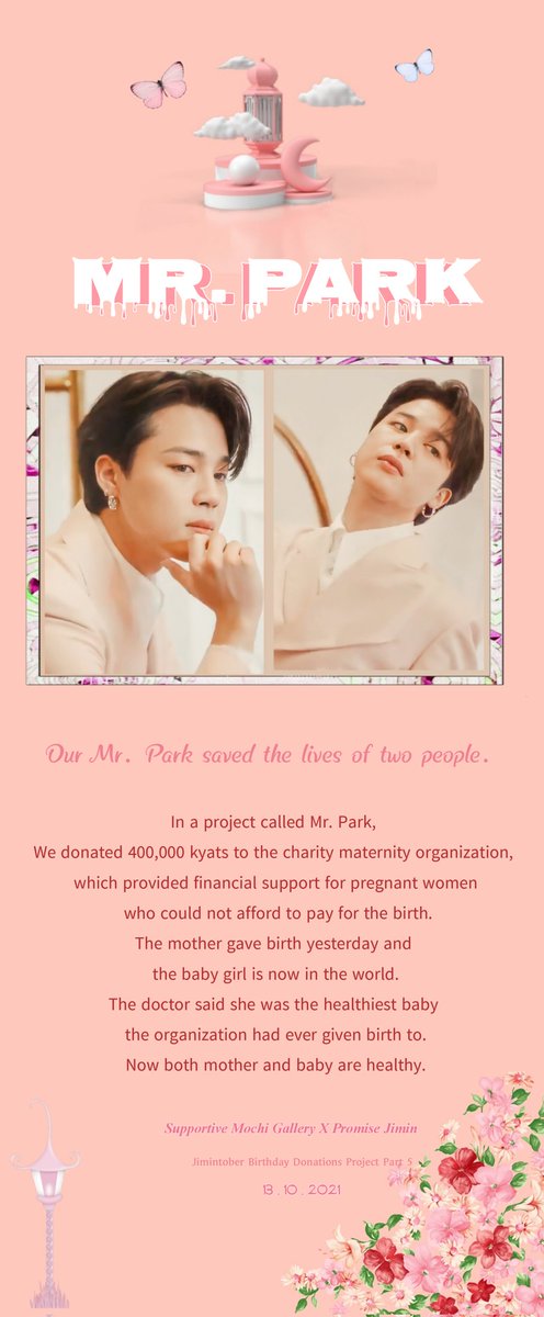 bemylight1310's tweet photo. Jimintober Birthday Project part - 5

Our Mr. Park saved the lives of two people.

In a project called Mr. Park, Myanmar ARMYs donated 400,000 kyats to the charity maternity organization, which provided financial support for pregnant women who could not afford to pay for the+ https://t.co/pEEIVTQxsn