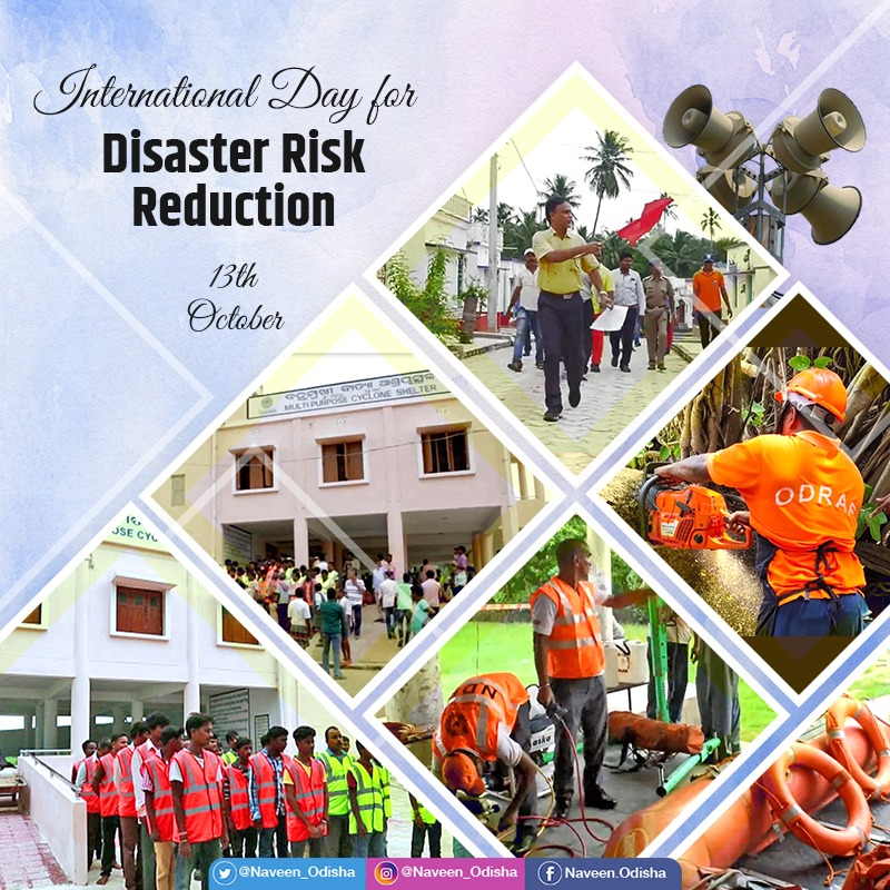 Naveen_Odisha's tweet photo. #Odisha is prone to extreme weather events that threaten lives &amp; livelihood every year. On #InternationalDayForDisasterRiskReduction, reiterate commitment to protect every precious life during disasters by strengthening our world-renowned disaster preparedness &amp; resilient infra. https://t.co/HGK9iBN9j8